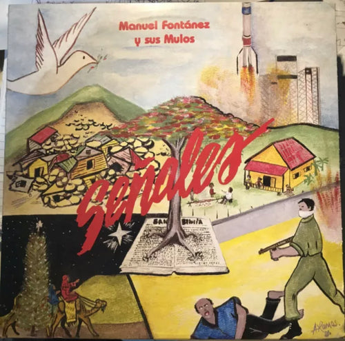 MANUEL FONTANEZ Y SUS MULOS - SEÑALES