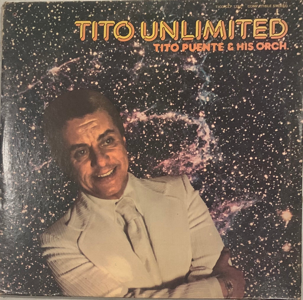 Tito Puente And His Orchestra - Tito Unlimited