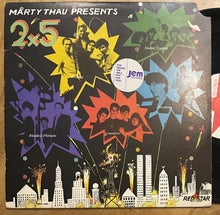 Various - Marty Thau Presents 2x5
