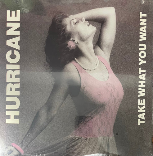 Hurricane - Take What You Want