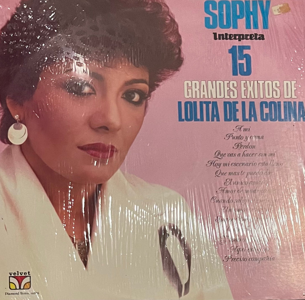 Sophy - Interpreta 15 Grandes Exitos De Lolita De La Colina