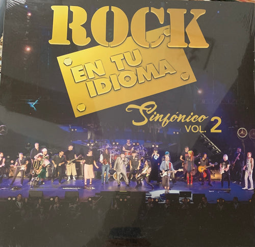 ROCK EN TU IDIOMA Sinfónico VOL. 2