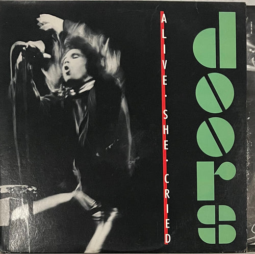 The Doors - Alive, She Cried