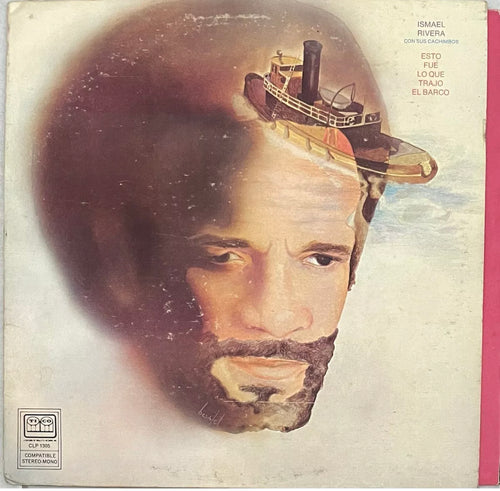Ismael Rivera Y Sus Cachimbos - Esto Fue Lo Que Trajo El Barco
