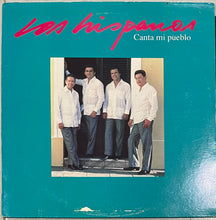 Los Hispanos Quartet - Canta Mi Pueblo
