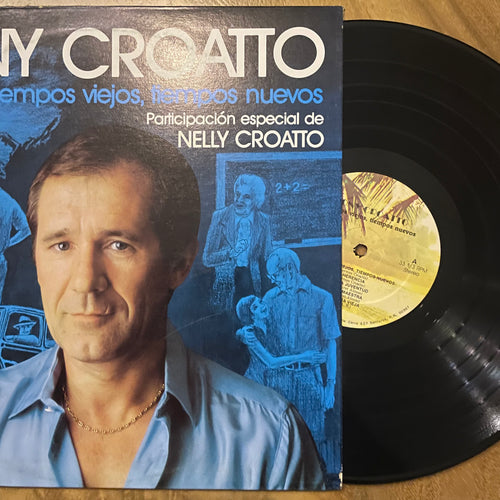 Tony Croatto - Tiempos Viejos, Tiempos Nuevos