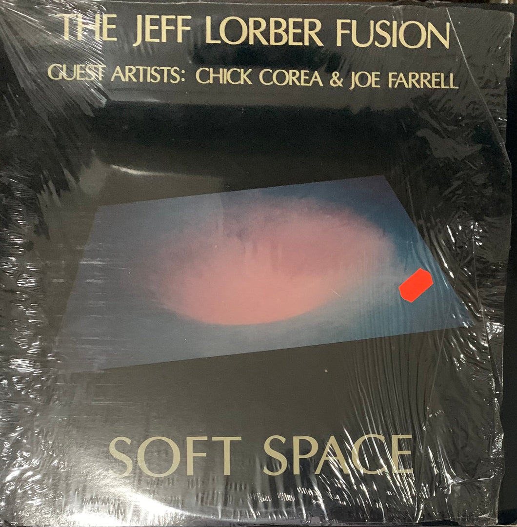 The Jeff Lorber Fusion  (Chick Corea Joe Farrel) - Soft Space