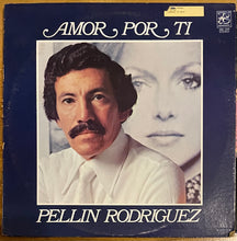 Pellin Rodriguez - Amor Por Ti