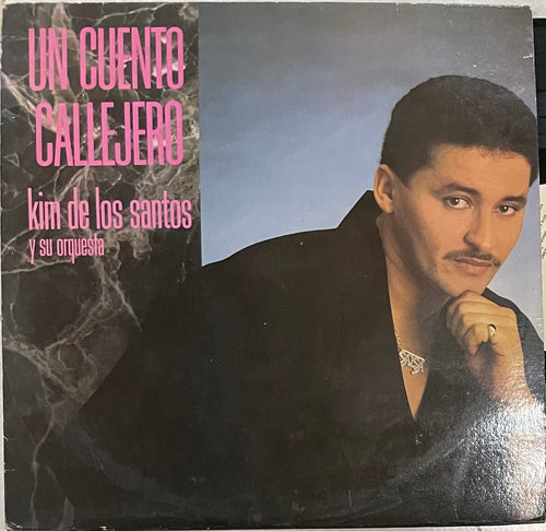 Kim De Los Santos Y Su Orquesta - Un Cuento Callejero